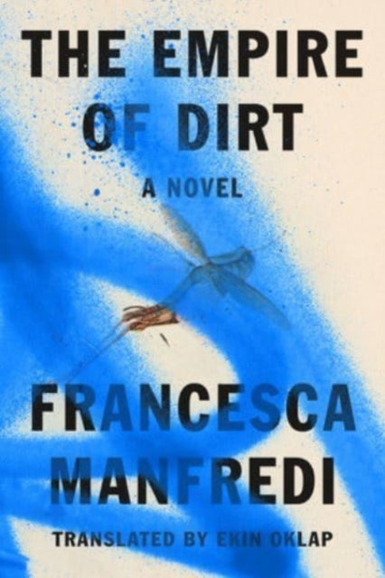 Empire of Dirt: A Novel