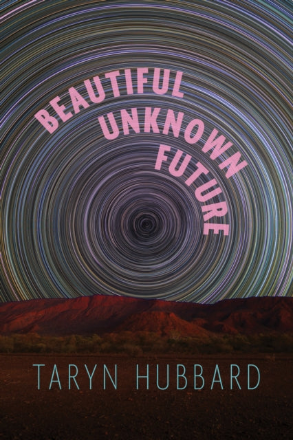 Beautiful Unknown Future