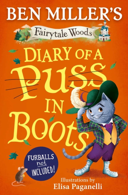 Diary of a Puss in Boots: Your favourite fairytales from million-copy selling Ben Miller