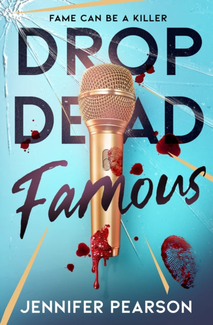 Drop Dead Famous: The crime thriller obsession of the summer!