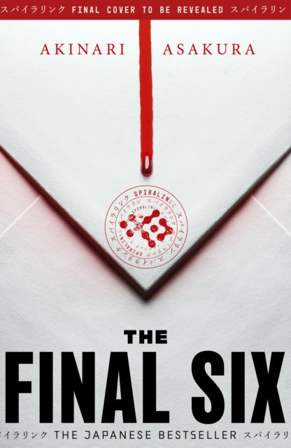 The Final Six: The runaway Japanese bestseller