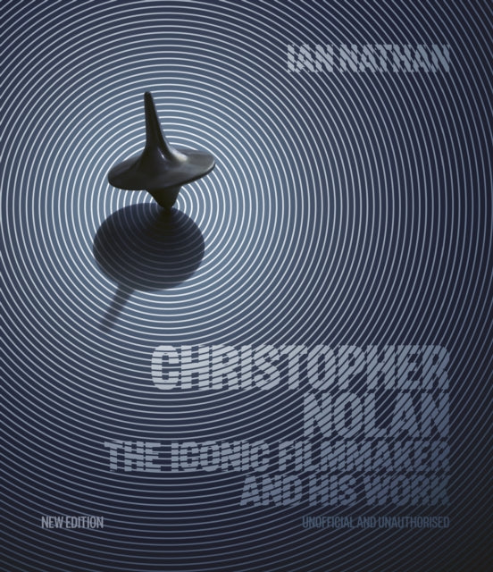 Christopher Nolan: The Iconic Filmmaker and His Work