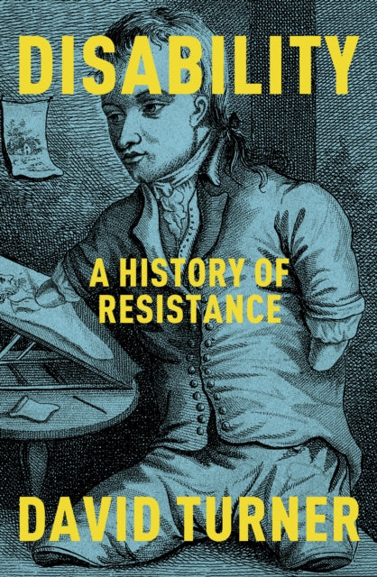 Disability: A History of Resistance