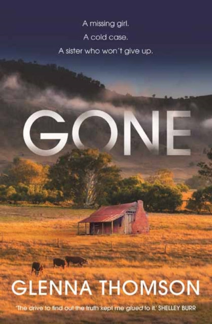 Gone: A Missing Girl. A Cold Case. A Sister Who Won't Give Up.