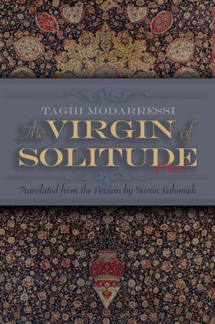 The Virgin of Solitude: A Novel