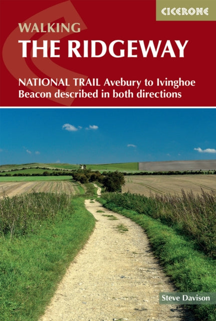 The Ridgeway National Trail: Avebury to Ivinghoe Beacon described in both directions