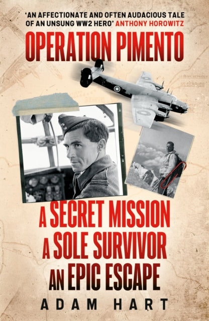 Operation Pimento: A secret mission, a sole survivor, an epic escape
