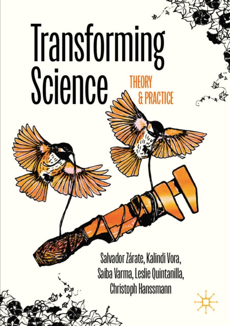 Transforming Science: Theory and Practice