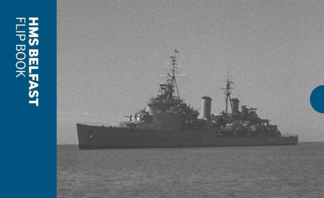 HMS Belfast: Flip Book