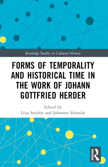 Forms of Temporality and Historical Time in the Work of Johann Gottfried Herder