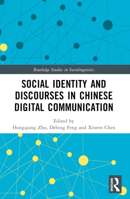 Social Identity and Discourses in Chinese Digital Communication
