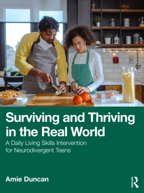 Surviving and Thriving in the Real World: A Daily Living Skills Intervention for Neurodivergent Teens