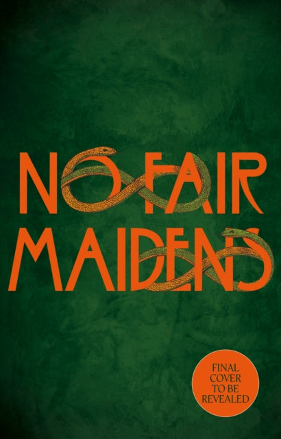 No Fair Maidens: A wild journey with the lost goddesses of Britain