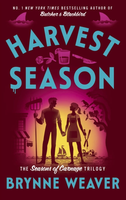 Harvest Season: the brand new dark romantic comedy from the author of TikTok sensation Butcher & Blackbird