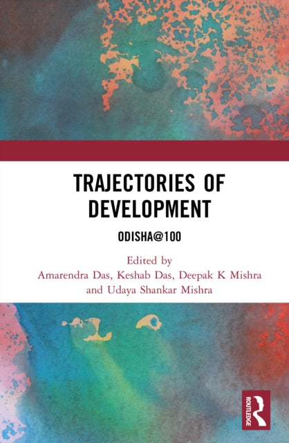 Trajectories of Development: Odisha@100