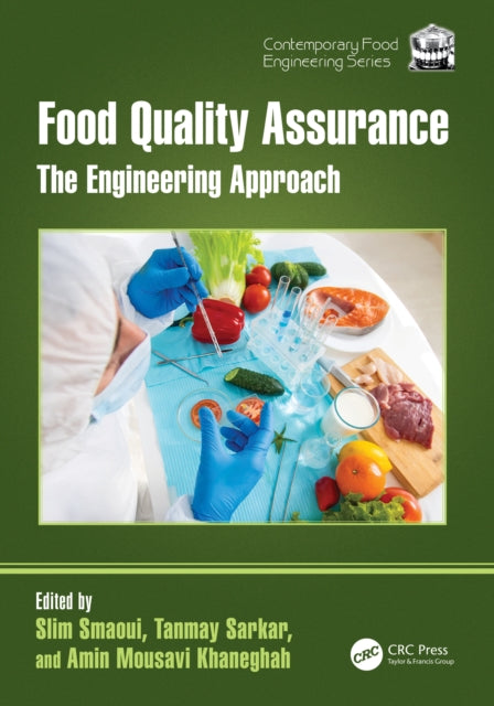 Food Quality Assurance: The Engineering Approach