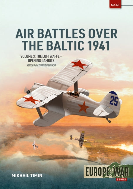 Air Battles over the Baltic 1941 Volume 3: The Luftwaffe - Opening Gambits