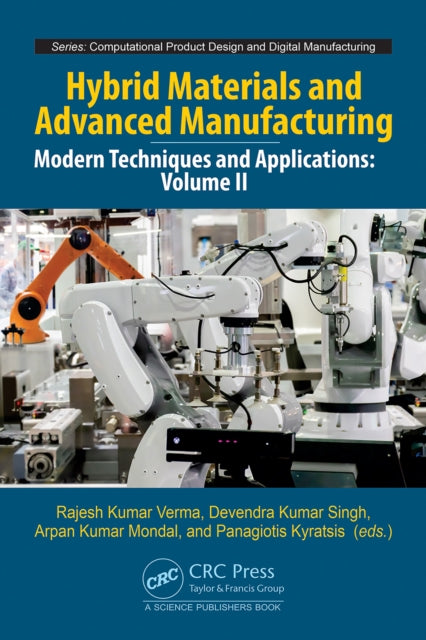 Hybrid Materials and Advanced Manufacturing: Modern Techniques and Applications, Volume II