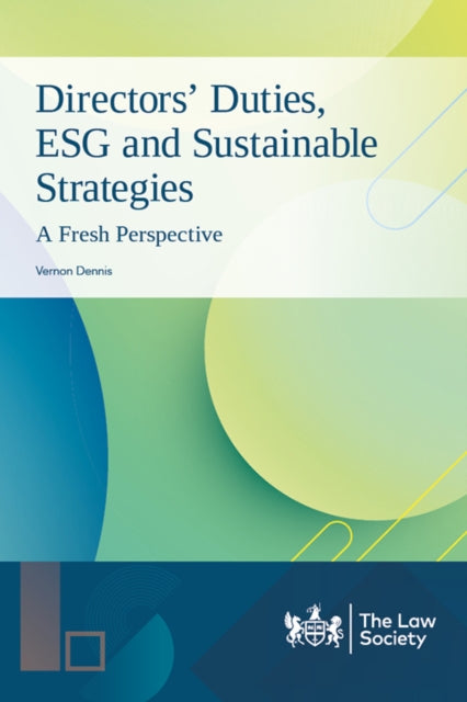 Directors' Duties, ESG and Sustainable Strategies: A Fresh Perspective