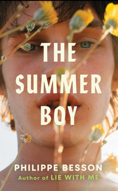 The Summer Boy: The essential literary beach read from the author of Lie With Me