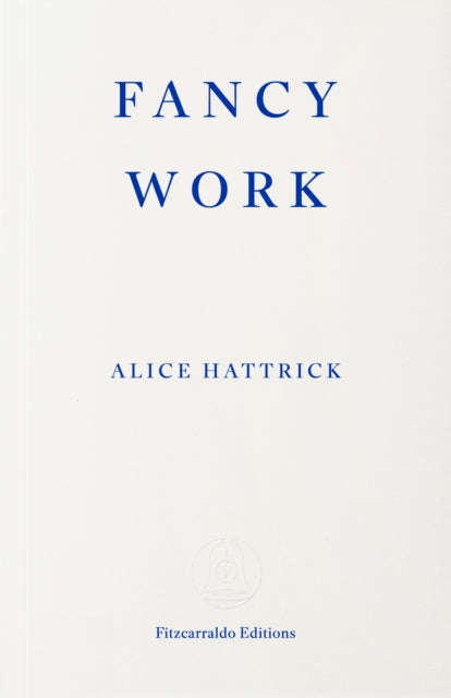 Fancy Work: Unpicking Past Lives