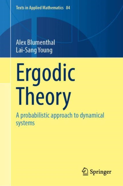 Ergodic Theory: A Probabilistic Approach to Dynamical Systems
