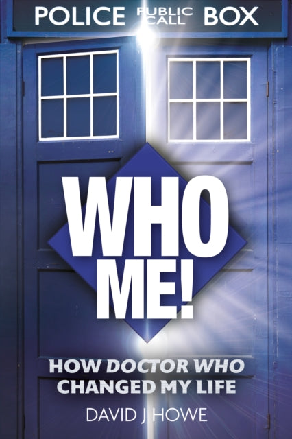 Who Me!: A memoir of fandom, publishing, and six decades of Doctor Who history