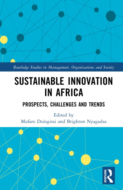 Sustainable Innovation in Africa: Prospects, Challenges and Trends