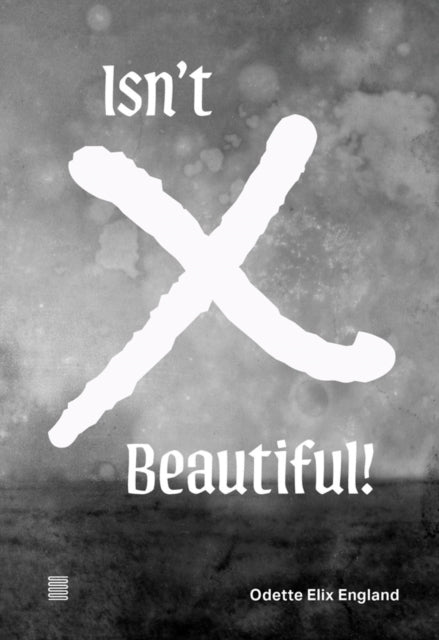 Odette Elix England: Isn't X Beautiful!