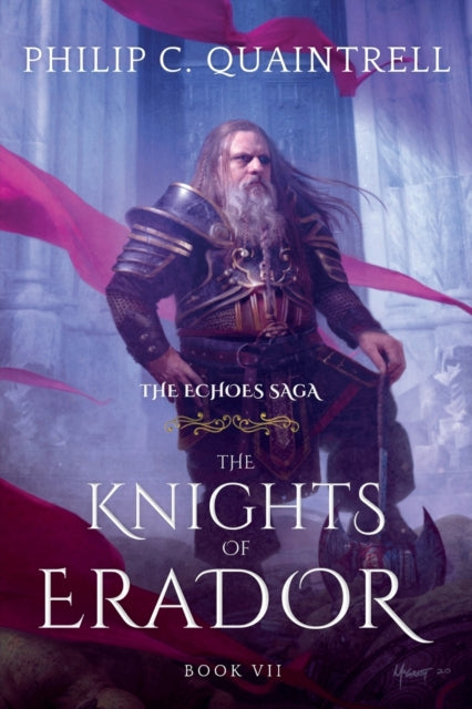 The Knights of Erador: (The Echoes Saga: Book 7)