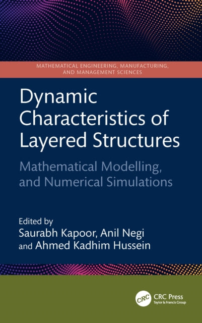 Dynamic Characteristics of Layered Structures: Mathematical Modelling and Numerical Simulations