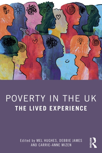 Poverty in the UK: The Lived Experience