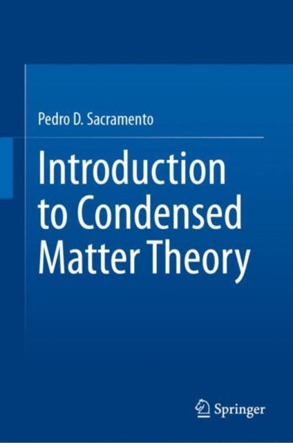 Introduction to Condensed Matter Theory