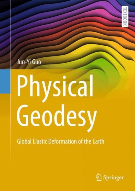 Physical Geodesy: Global Elastic Deformation of the Earth