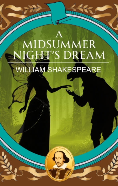 A Midsummer Night's Dream: Magic, Mischief and a Dream of Love