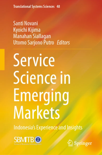Service Science in Emerging Markets: Indonesia’s Experience and Insights