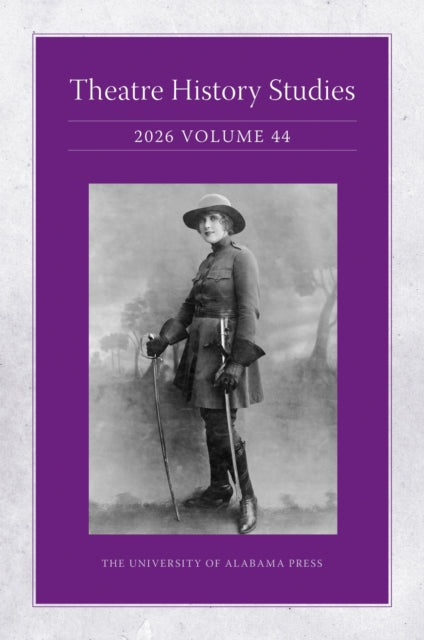 Theatre History Studies 2026, Volume 44