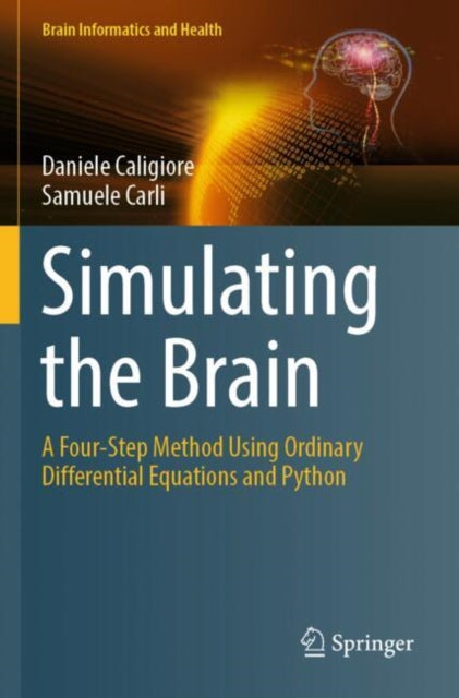 Simulating the Brain: A Four-Step Method Using Ordinary Differential Equations and Python