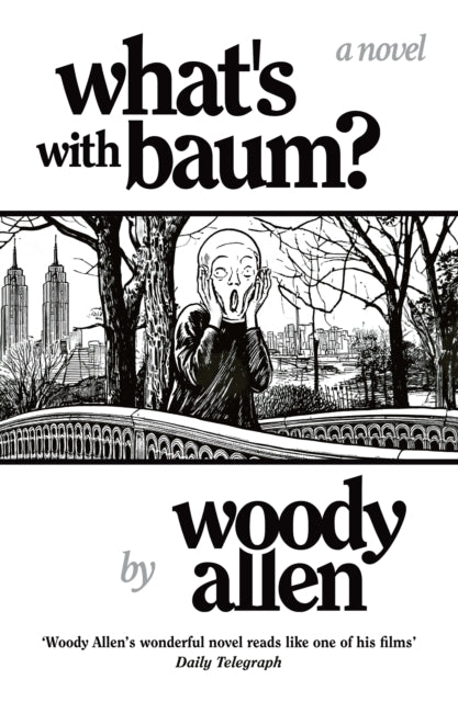 What's with Baum?: 'Woody Allen’s wonderful novel reads like one of his films' The Telegraph
