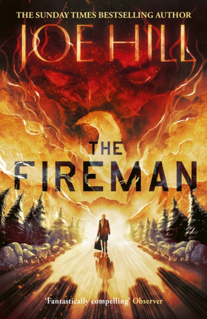 The Fireman: The chilling horror thriller from the author of NOS4A2 and THE BLACK PHONE