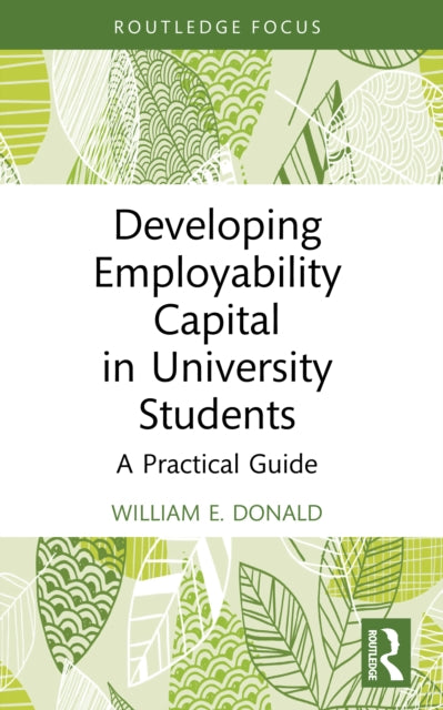 Developing Employability Capital in University Students: A Practical Guide