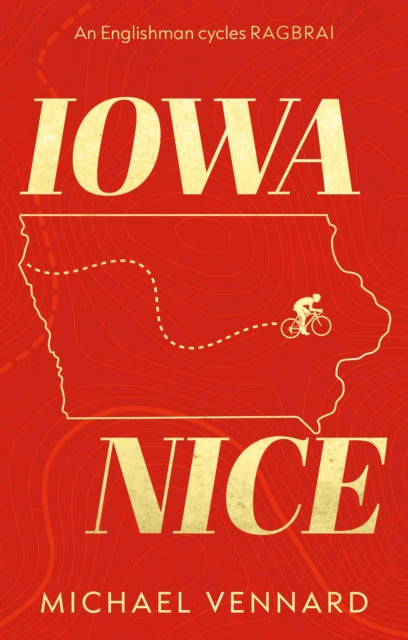 Iowa Nice: An Englishman cycles RAGBRAI