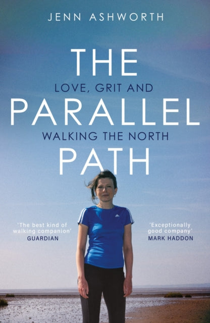 The Parallel Path: Love, Grit and Walking the North