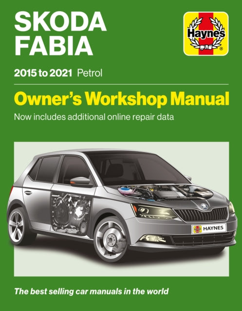 Skoda Fabia 2015 to 2021 Petrol: Owners Workshop Manual - Now includes additional online repair data