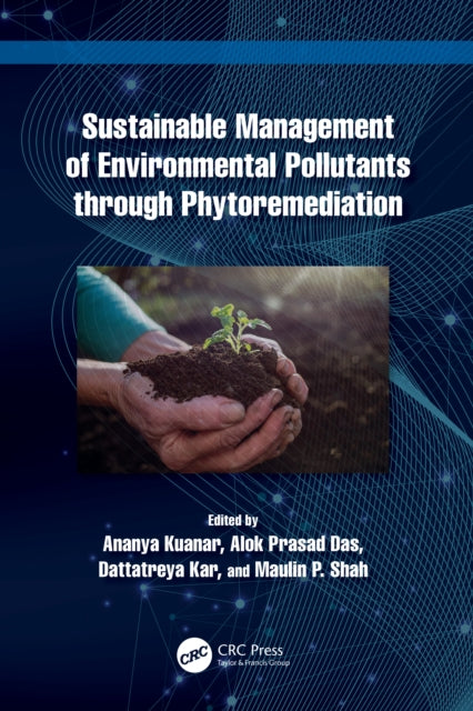 Sustainable Management of Environmental Pollutants through Phytoremediation