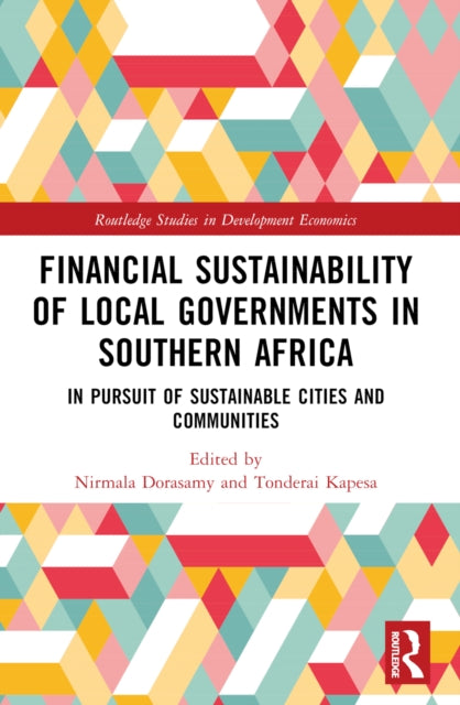 Financial Sustainability of Local Governments in Southern Africa: In Pursuit of Sustainable Cities and Communities