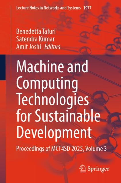 Machine and Computing Technologies for Sustainable Development: Proceedings of MCT4SD 2025, Volume 3