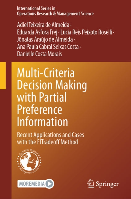 Multi-Criteria Decision Making with Partial Preference Information: Recent Applications and Cases with the FITradeoff Method