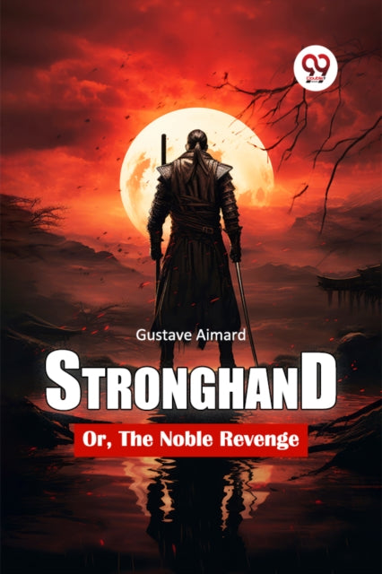 Stronghand or, the Noble Revenge