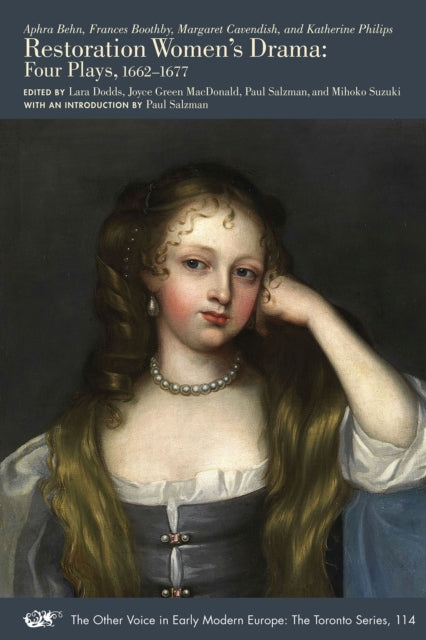 Restoration Women’s Drama: Four Plays, 1662–1677